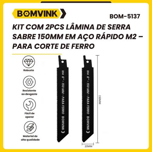 Lâmina serra sabre 150 mm 14 dentes para metal 2 peças - BOM-5137 Lâmina serra sabre 150 mm 14 dentes para metal 2 peças - BOM-5137