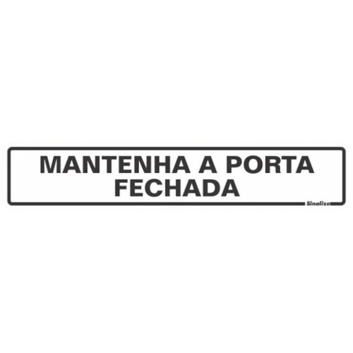 Placa sinalizadora em poliestireno Mantenha a Porta Fechada - 200AW Placa sinalizadora em poliestireno Mantenha a Porta Fechada - 200AW